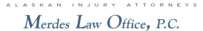 Merdes Law Offices, P.C. - Alaskan Trial Attorneys